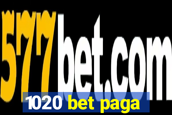 1020 bet paga